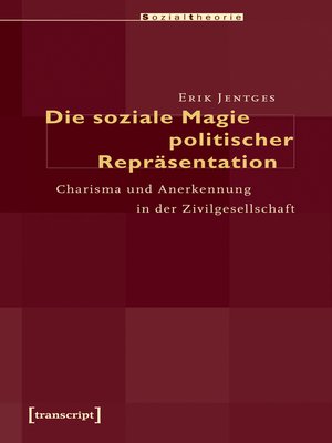 cover image of Die soziale Magie politischer Repräsentation